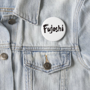 Fujoshi Calligraphy Style Slogan Ronde Button 5,7 Cm