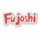 Fujoshi rode fan slogan sticker (Voorkant)