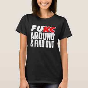 FuKC rond en ontdek KC Fan Favoriete T-shirt