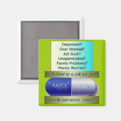 Fukitol, baan is klote, overwerkt, geen zorgen, magneet (Voorkant / Achterkant)