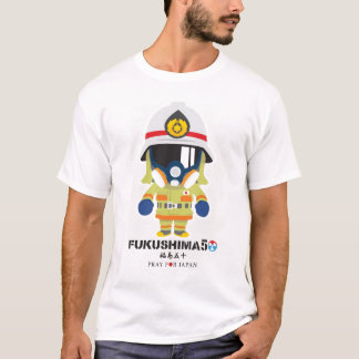 FUKUSHIMA50! Pray for Japan! Firefighter T-shirt