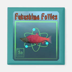 Fukushima Follies Magneet