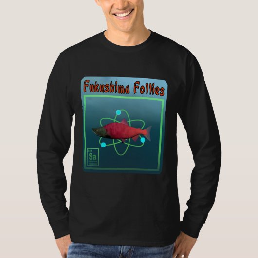 Fukushima Follies T-shirt (Voorkant)