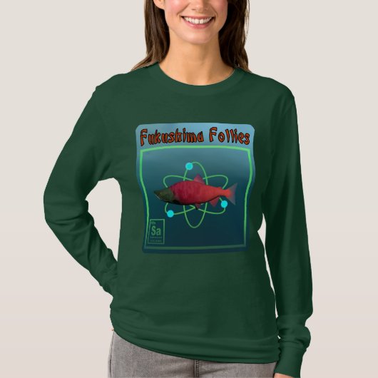 Fukushima Follies T-shirt (Voorkant)