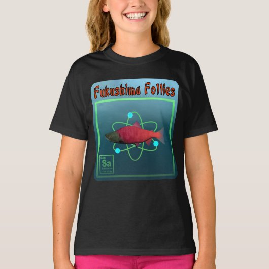 Fukushima Follies T-shirt (Voorkant)