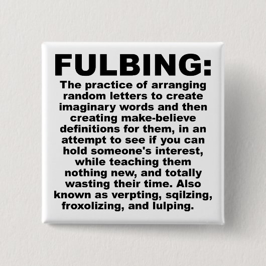 Fulbing Grappige Knop Speldje (Voorkant)