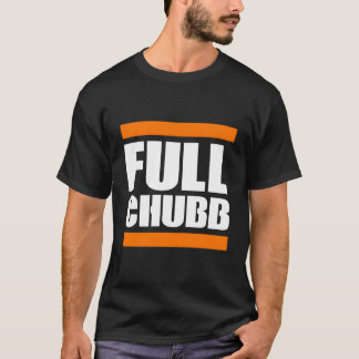 Full Chubb T-shirt