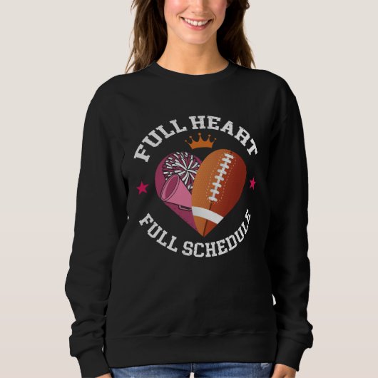 Full Heart Full Schedule Cheerleading And Football Trui (Voorkant)