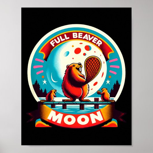 Full Moon Beaver  Poster (Voorkant)