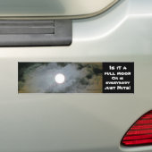 Full Moon Funny Bumpersticker (Op auto)