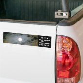Full Moon Funny Bumpersticker (Op Truck)
