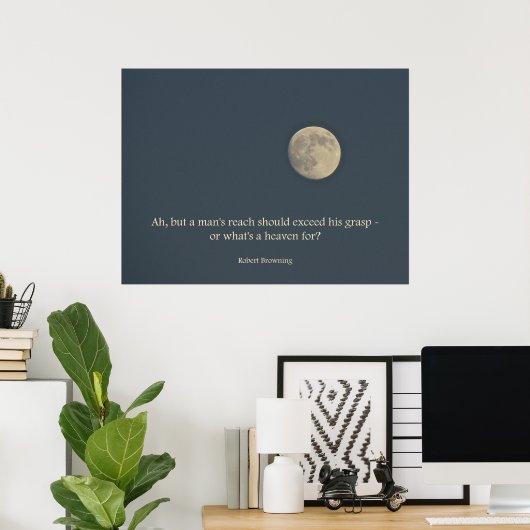 Full Moon Poster Robert Browning Quote (Thuiskantoor)