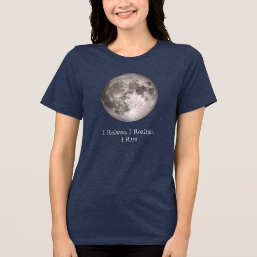 Full Moon Ritual I Release I Realign I Rise Tri-Blend Shirt (Voorkant)