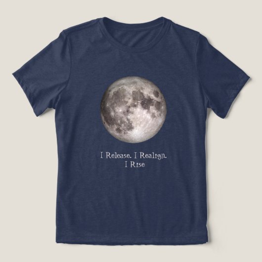 Full Moon Ritual I Release I Realign I Rise Tri-Blend Shirt (Design voorkant)
