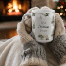 Full of Christmas Spirit” Holiday Coffee Mug
