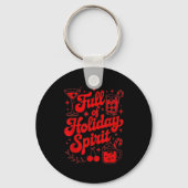Full Of Holiday Srit Funny Christmas Drinking Retr Sleutelhanger (Voorkant)