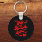 Full Of Holiday Srit Funny Christmas Drinking Retr Sleutelhanger (Voorkant)