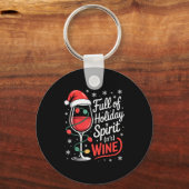 Full Of Holiday Srit Its Wine Funny Christmas Sleutelhanger (Voorkant)
