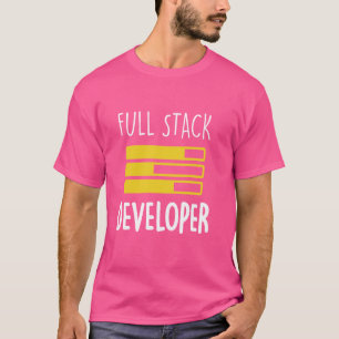 Full Stack Developer Programmer Code Coder Gezegde T-shirt