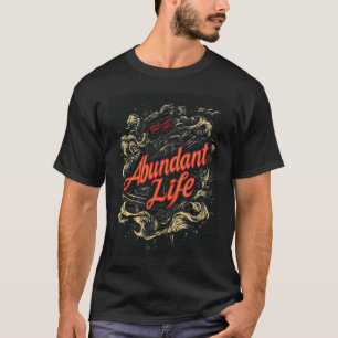Full Throttle Faith - Overvloedig leven Biker T-sh T-shirt