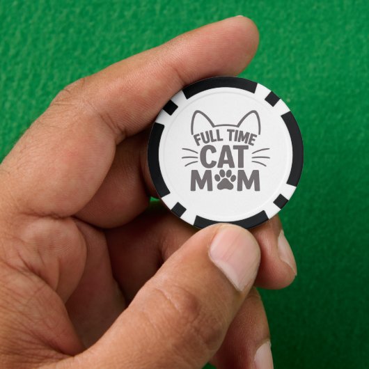 Full Time Cat Mom Funny Feline Lover Gift  Poker Chips (Hand)
