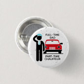 Full-Time Dad Part-Time Chauffeur Busy Dad Ronde Button 3,2 Cm (Voorkant /achterkant)