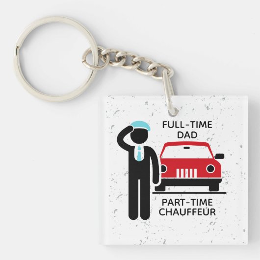 Full-Time Dad Part-Time Chauffeur Busy Dad Sleutelhanger (voorkant)