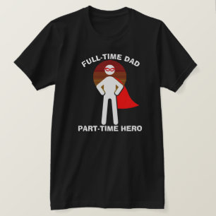 Full-Time Papa Full-Time Held met Masker T-shirt