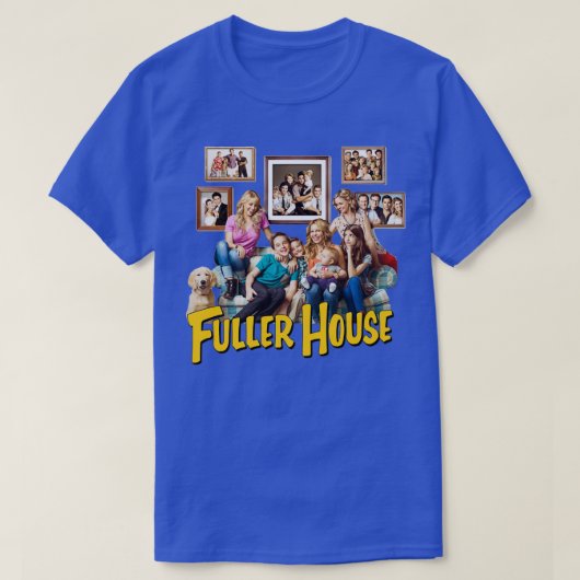 Fuller House Cast Merch 1 T-shirt (Design voorkant)
