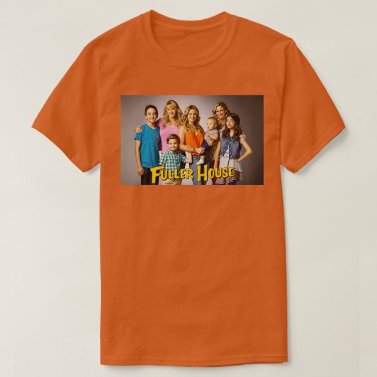 Fuller House Cast Merch T-shirt (Design voorkant)
