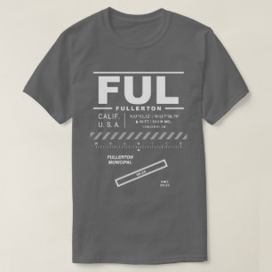 Fullerton Municipal Airport FULL T-shirt