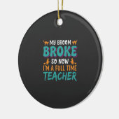 Fulltime leraar Halloween Heks Ontwerp_1 Keramisch Ornament (Links)