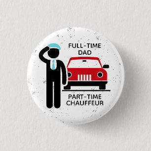 Fulltime papa, parttime chauffeur: drukke papa ronde button 3,2 cm