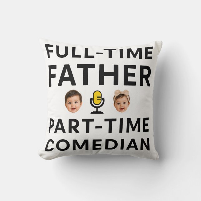Fulltime Vader Parttime Grappige Komiek  Kussen (Voorkant)