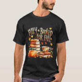 Fully Booked For Fall Cozy Autumn Reading Gift  T-shirt (Voorkant)