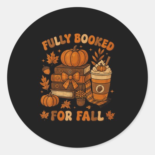 Fully Booked For Fall Pumpkin Books Coffee Thanksg Ronde Sticker (Voorkant)