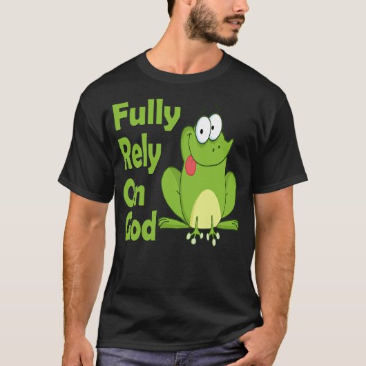 Fully Rely on God FROG Christian Product T-shirt (Voorkant)
