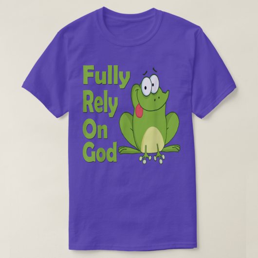 Fully Rely on God FROG Christian Product  T-shirt (Design voorkant)