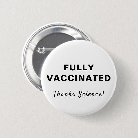 Fully Vaccinated Bedankt Science Ronde Button 5,7 Cm (Voorkant /achterkant)