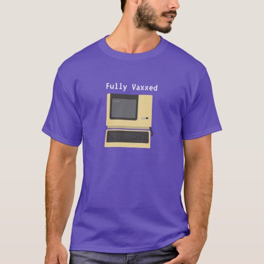Fully Vaxxed Funny Geek Computer Joke T-shirt (Voorkant)