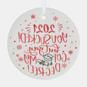 Fun 2022 is opgezogen, maar je hebt mijn graadmete glas ornament (Achterkant)