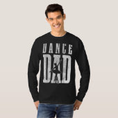 Fun 2022 Vaderdag Ballet Danser Dans Dad Dan T-shirt (Voorkant volledig)