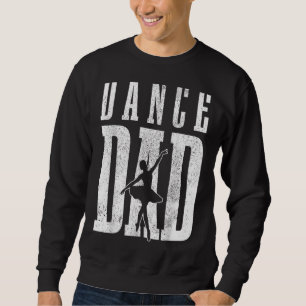 Fun 2022 Vaderdag Ballet Danser Dans Dad Dan Trui