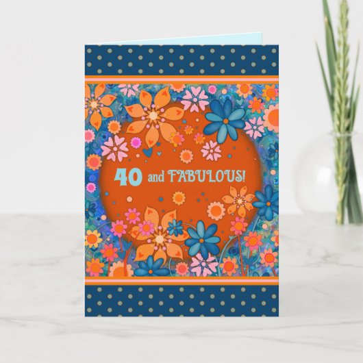 Fun 40 Fabulous Bloemen Girly Kleurrijke Custom Ag Kaart (Voorkant)