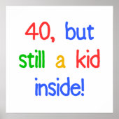 Fun 40th Birthday Humor Poster (Voorkant)
