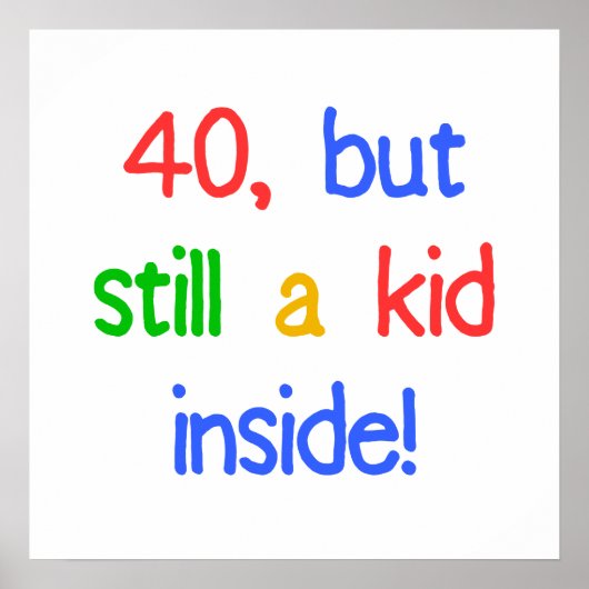 Fun 40th Birthday Humor Poster (Voorkant)