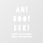 Fun Ah Boo Eek Happy Halloween White Raamsticker (Vel)