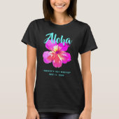 Fun Aloha Tropisch Verjaardags Luau Feest T-Shirt (Voorkant)