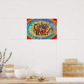 Fun and Cheerful Celebrate Today Poster (Keuken)