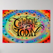 Fun and Cheerful Celebrate Today Poster (Voorkant)